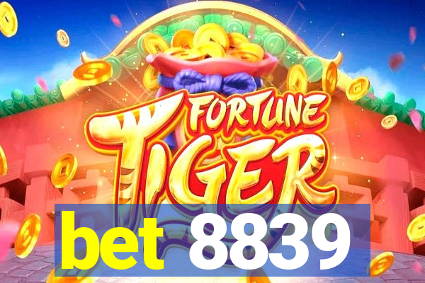 bet 8839